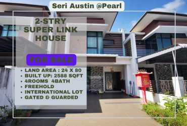 Seri Austin @Pearl 2-stry Super Link House For Sale (Renovated n G&G)