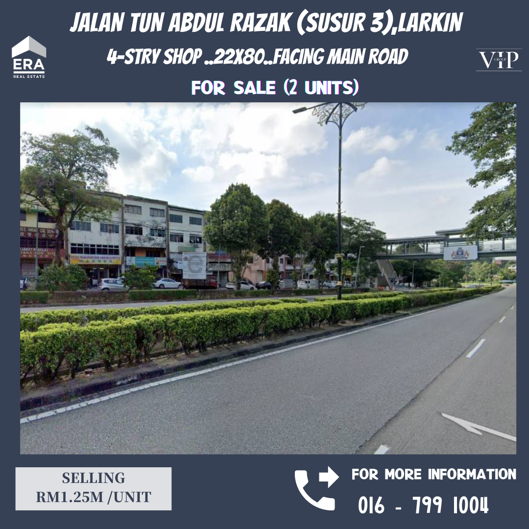 Jln Tun Abdul Razak Susur 3,Larkin 4stry Shop For Sale(Have 2units)